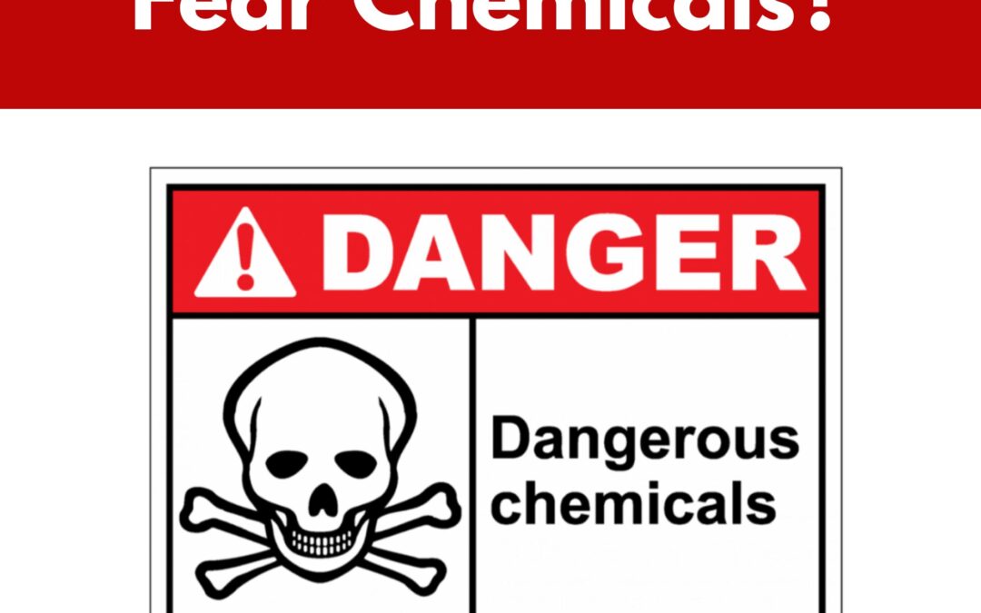 Chemicals – Life or Death?