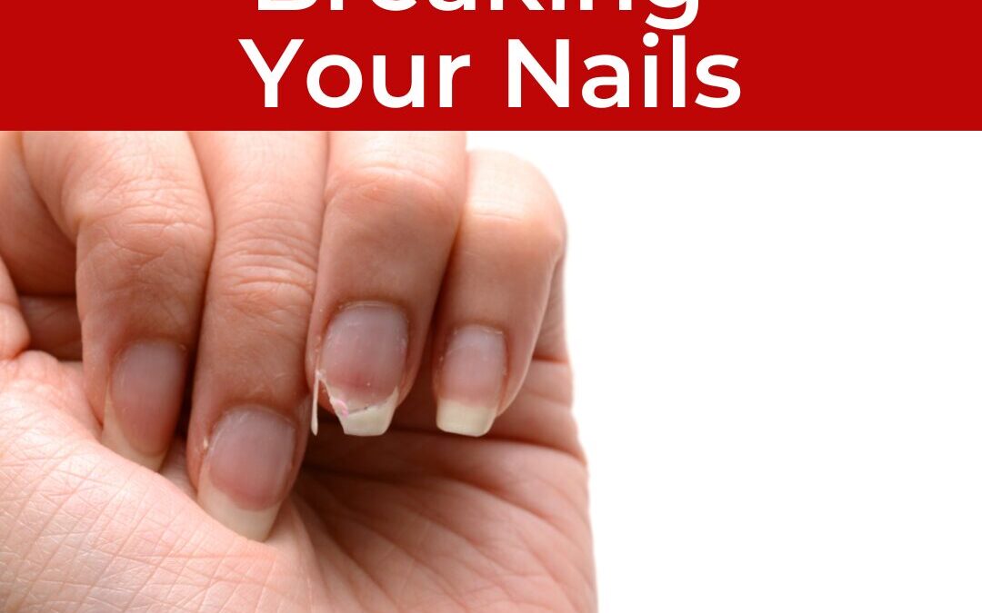 How to Stop Breaking Nails